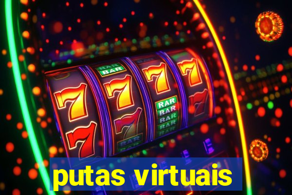 putas virtuais